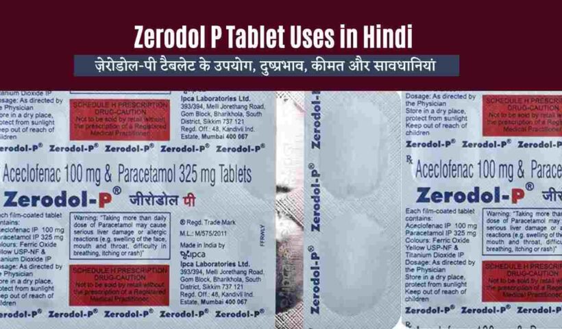 Zerodol P Tablet Uses in Hindi